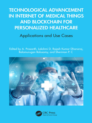 cover image of Technological Advancement in Internet of Medical Things and Blockchain for Personalized Healthcare